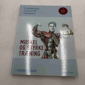 Frederic Delavier: Muskel og styrketræning