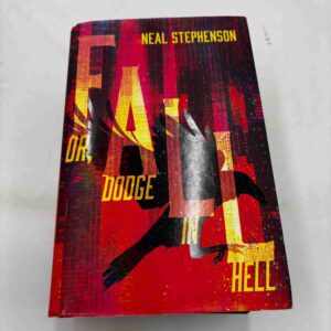 Neal Stephenson: Fall, or dodge in hell