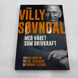 Villy Søvndal - med håbet som driftkraft