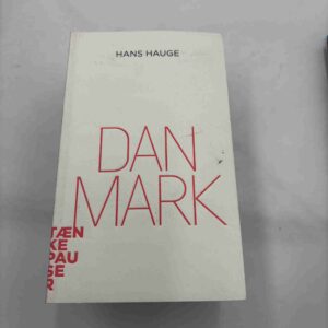 Hans Hauge: Danmark (Tænkepauser)