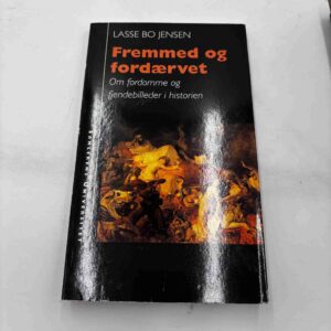 Lasse Bo Jensen: Fremmed og fordærvet