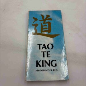 Tao Te King - Visdommens bog