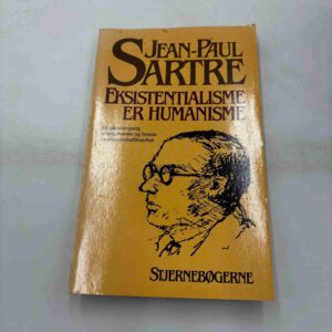 Jean-Paul Sartre: Eksistentialisme er humanisme