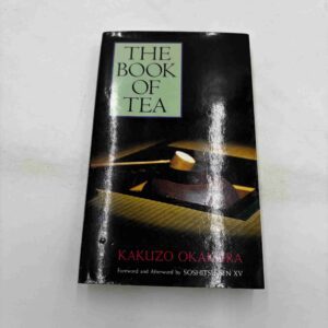 Kakuzo Okakura: the Book of Tea