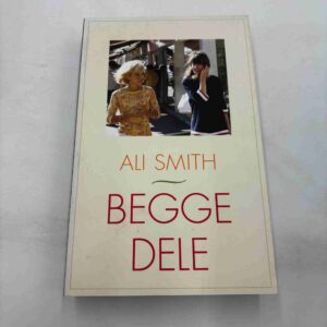 Ali Smith: Begge dele - roman