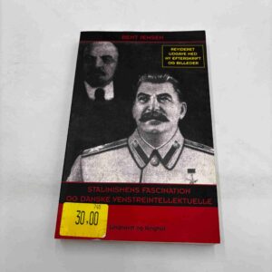 Bent Jensen: Stalinismens fascination og danske venstreintellektuelle