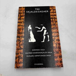 Tre skjaldesagaer