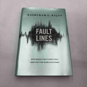 Raghuram Rajan: Fault lines (economy)