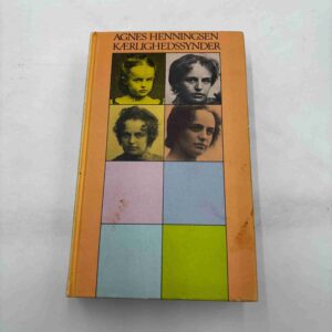 Agnes Henningsen: Kærlighedssynder