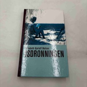 Elisabeth Gjerluff Nielsen: Isdronningen