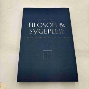 Jacob Birkler: Filosofi og sygepleje