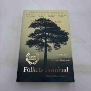 Merete Pryds Helle: Folkets skønhed - roman