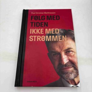 Poul Christian Matthiessen: følg med tiden - ikke med strømmen