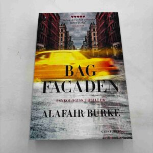 Alafair Blake: Bag facaden - thriller