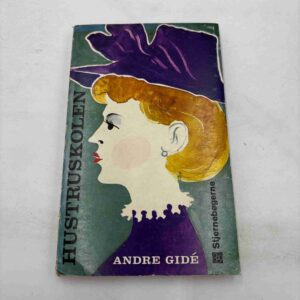 André Gide: Hustruskolen
