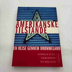 Andreas Fugl: Amerikanske stemmer - en rejse gennem drømmeland