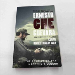 Ernesto Che Guevara - Reminiscences of the Cuban Revolutionary War