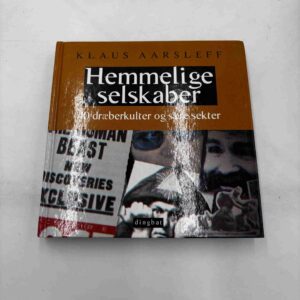 Klaus Aarsleff: Hemmelige selskaber