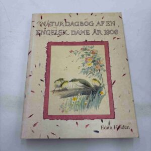 Edith Holden: Naturdagbog af en engelsk kvinde år 1906