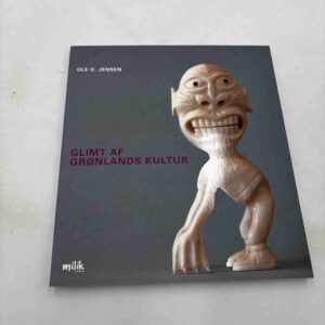 Ole G. Jensen: Glimt af Grønlands kultur