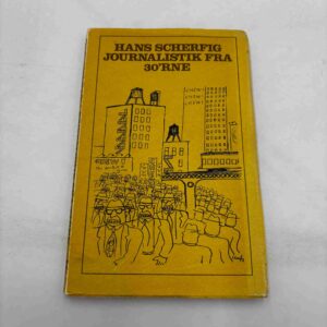 Hans Scherfig - Journalistik fra 30'erne