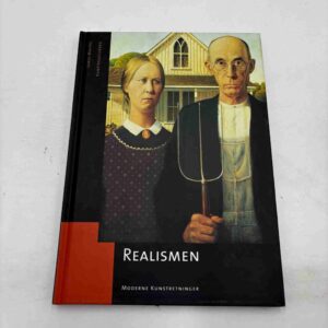 Realismen - Moderne Kunstretninger