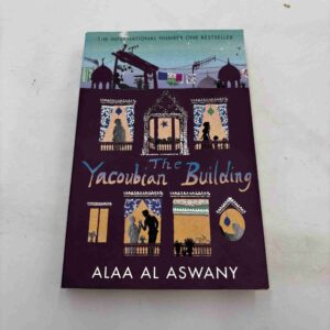 Alaa Al Aswany: The Yacoubian Building