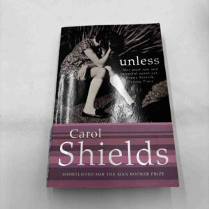 Carol Shields: Unless