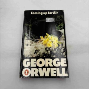 George Orwell: Coming up for Air
