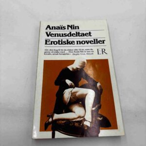 Anais Nin: Venusdeltaet - erotiske noveller