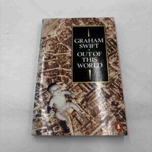 Graham Swift: Out of this world