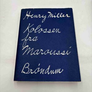 Henry Miller: Kolossen fra Maroussi