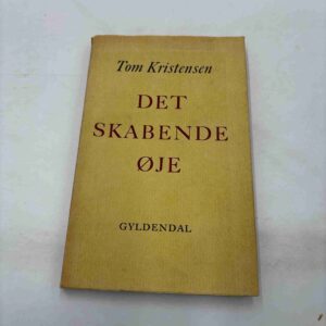 Tom Kristensen: Det skabende øje