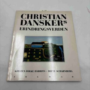 Christian Danskers erindringsverden