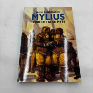 Janne Andreasen: Mylius - portræt af en myte