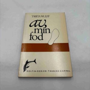 Tabita Wulff: Av, min fod