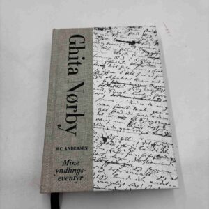 Ghita Nørby: - H.C. Andersen, mine yndlingseventyr