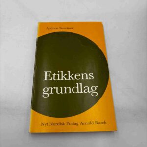 Andreas Simonsen: Etikkens grundlag