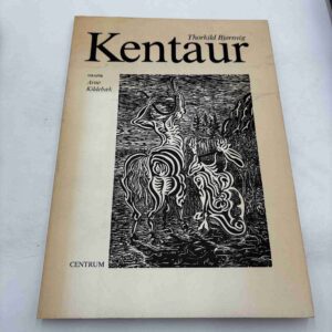 Thorkild Bjørnvig: Kentaur