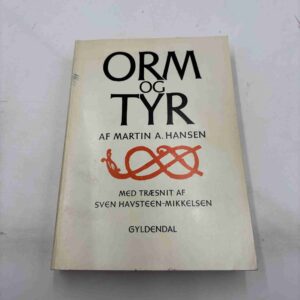 Martin A. Hansen: Orm og tyr