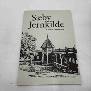 Ejnar Jakobsen: Sæby Jernkilde