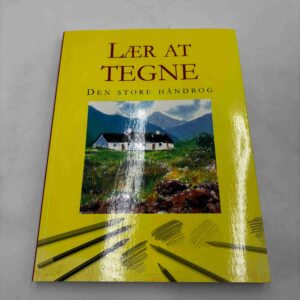 Lær at tegne - den store håndbog