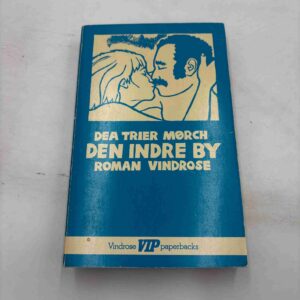 Dea Trier Mørch: Den indre by