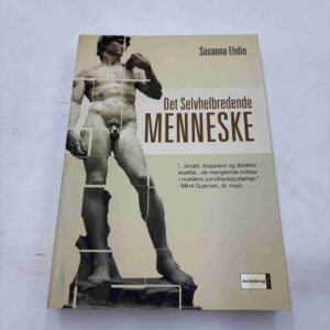 Susanna Ehdin: Det selvhelbredende menneske
