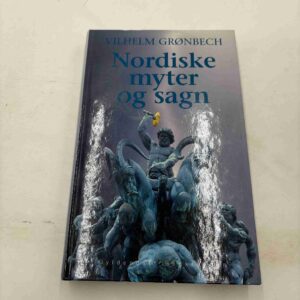 Vilhlem Grønbech: Nordiske myter og sagn