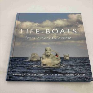 Life-Boats - from dream to dream