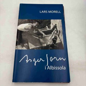 Lars Morell: Asger Jorn i Albissola