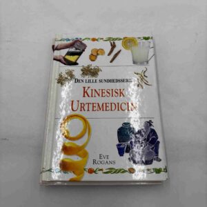 Eve Rogans: Kinesisk urtemedicin