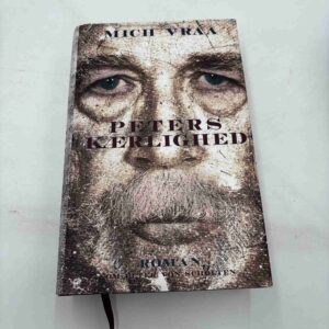 Mich Vraa: Peters kærlighed - roman