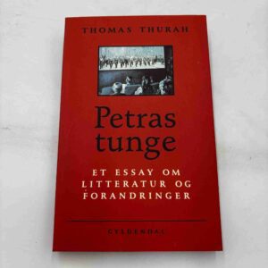 Thomas Thurah: Petras tunge - essay
